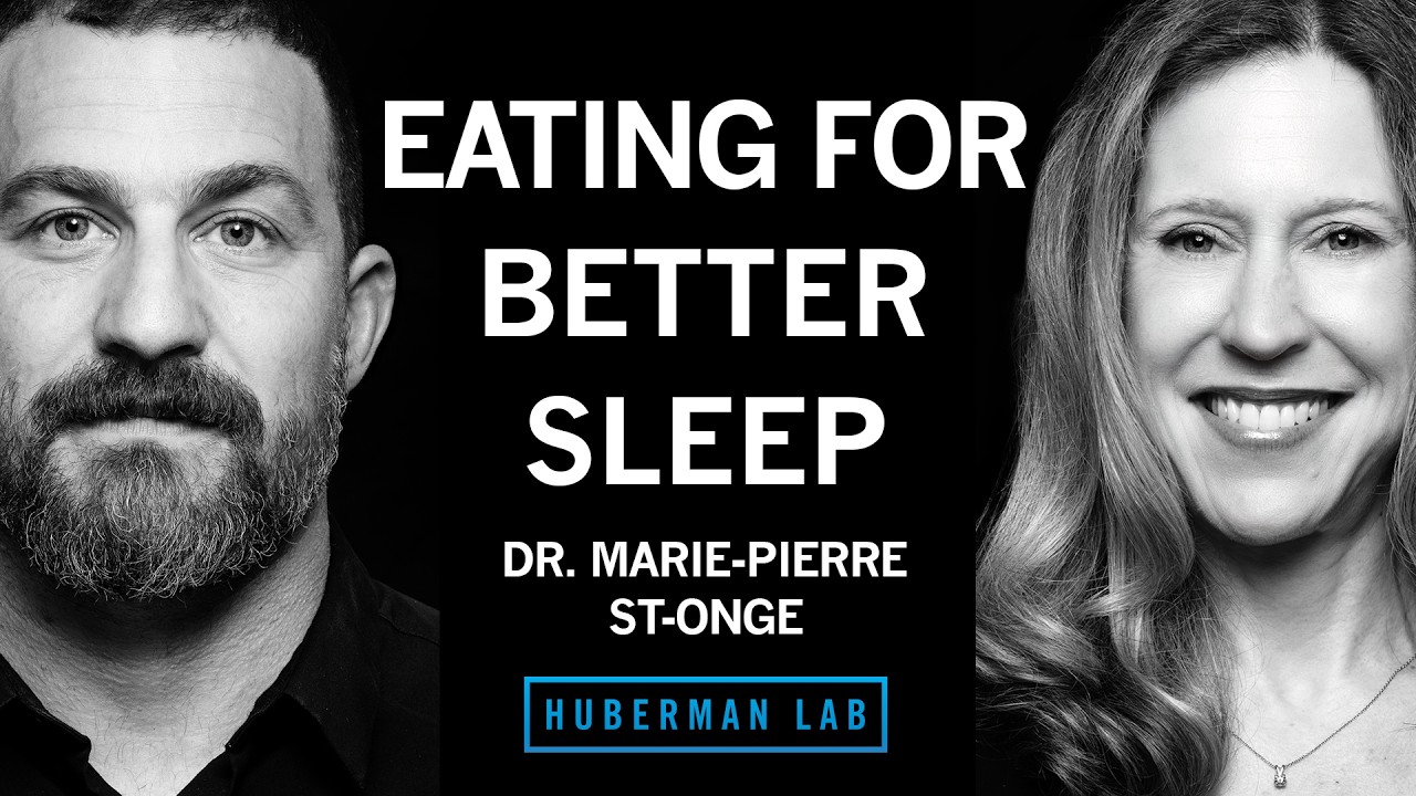 Eating for Better Sleep & Foods that Improve Metabolic Health | Dr. Marie-Pierre St-Onge