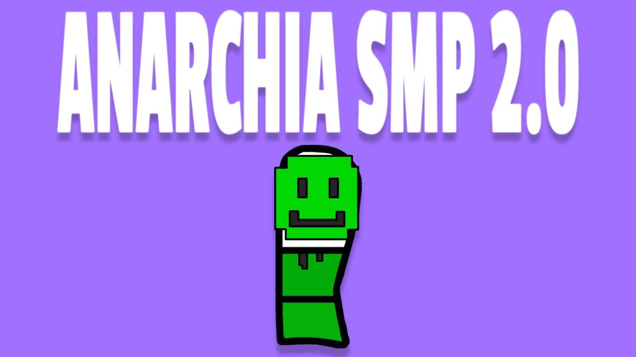 ANARCHIA SMP 2.0