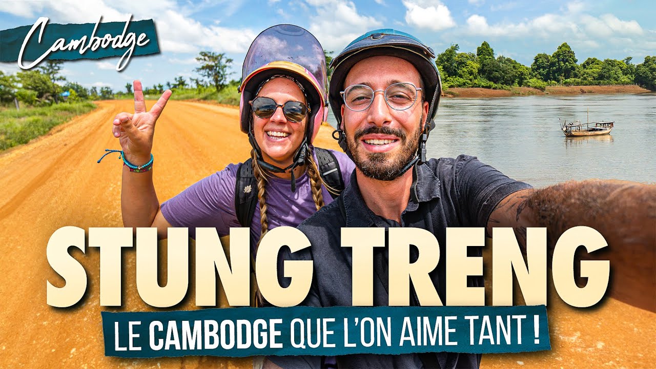 LE CAMBODGE QUE L'ON AIME TANT ! - (Stung Treng, Cambodge) #49