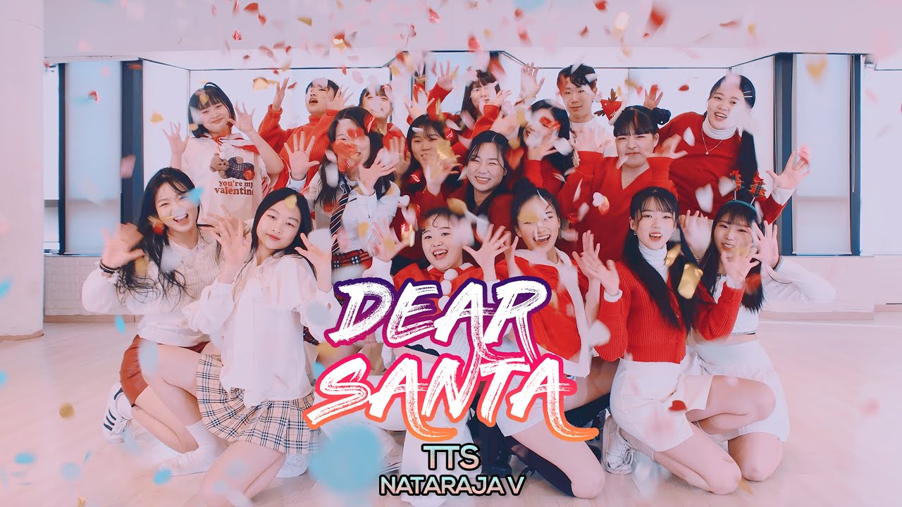 Merry Christmas🎄 TTS (태티서) - Dear Santa : Nataraja V