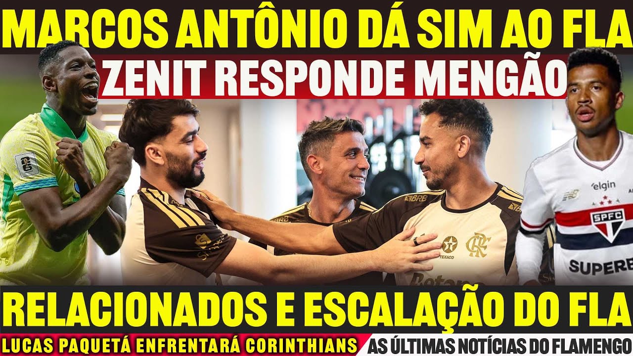 FLAMENGO NEGOCIA POR LUIS HENRIQUE • RELACIONADOS E ESCALAÇÃO DO MENÃO CONTRA O CORINTHIANS E++