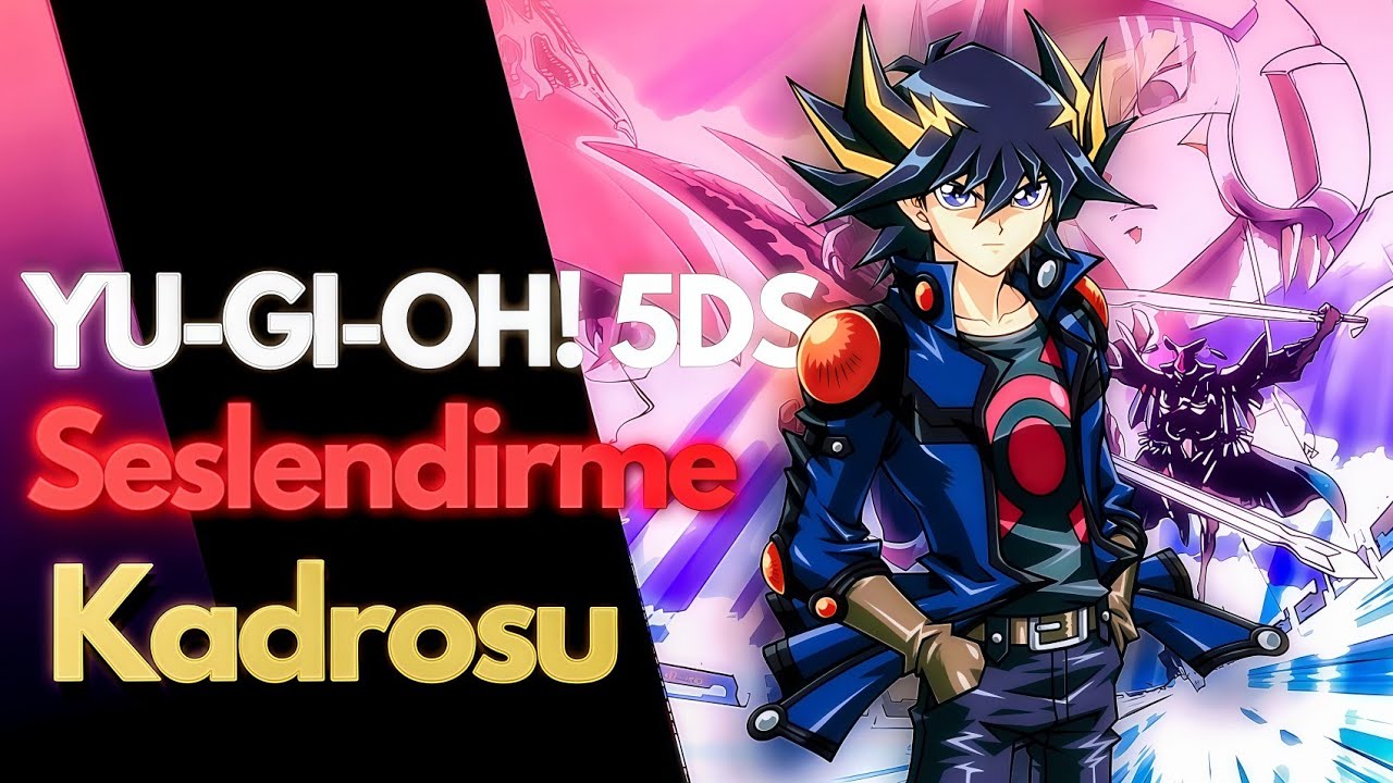 Yu-Gi-Oh 5D's Seslendirme Kadrosu(Tüm Sesler) @HarunCAN 'ın Seslendirdiği karakter