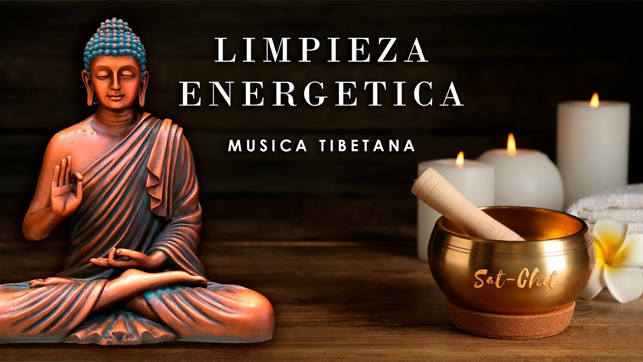LIMPIEZA ENERGÉTICA • Música Tibetana para Eliminar Energías Negativas • PURIFICA tu HOGAR