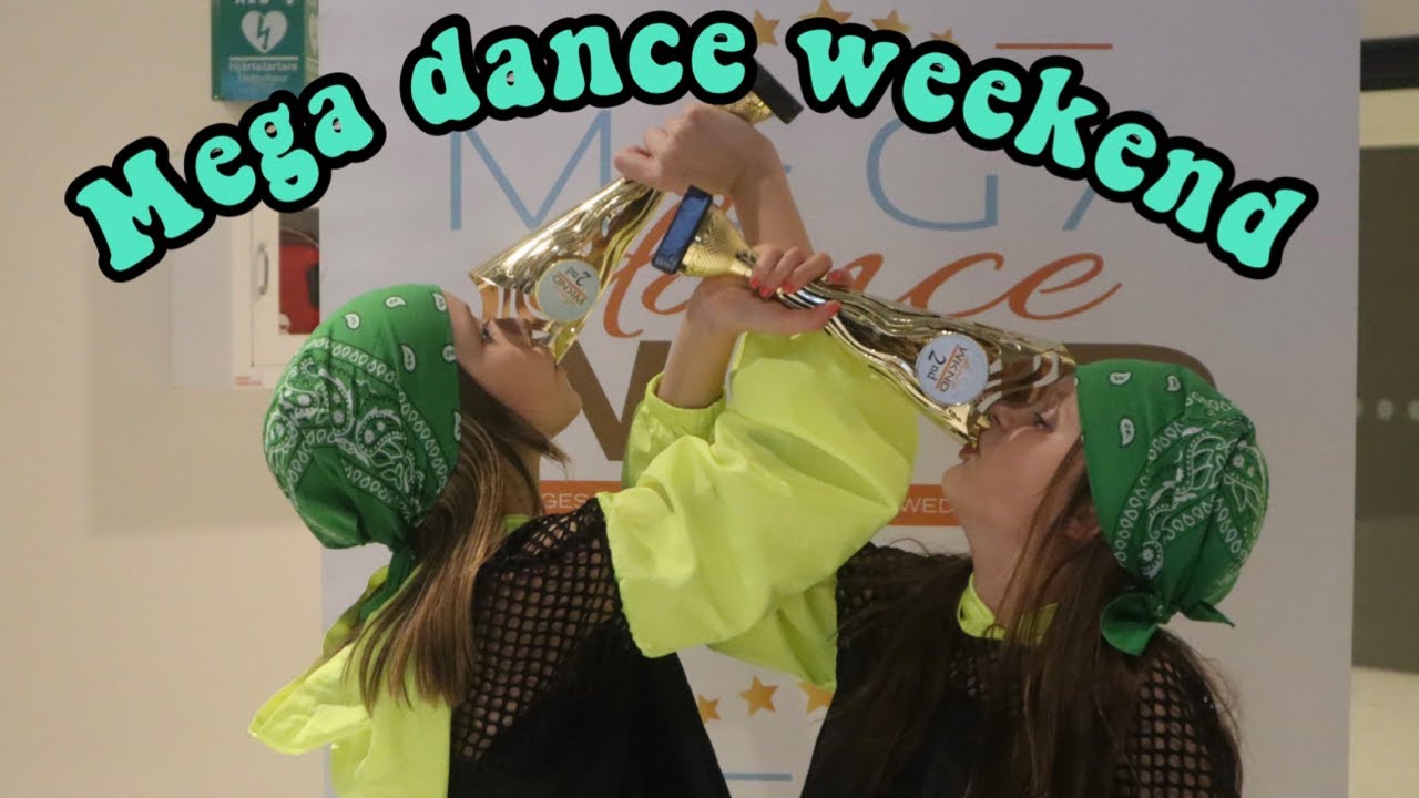Mega dance weekend - VLOGG