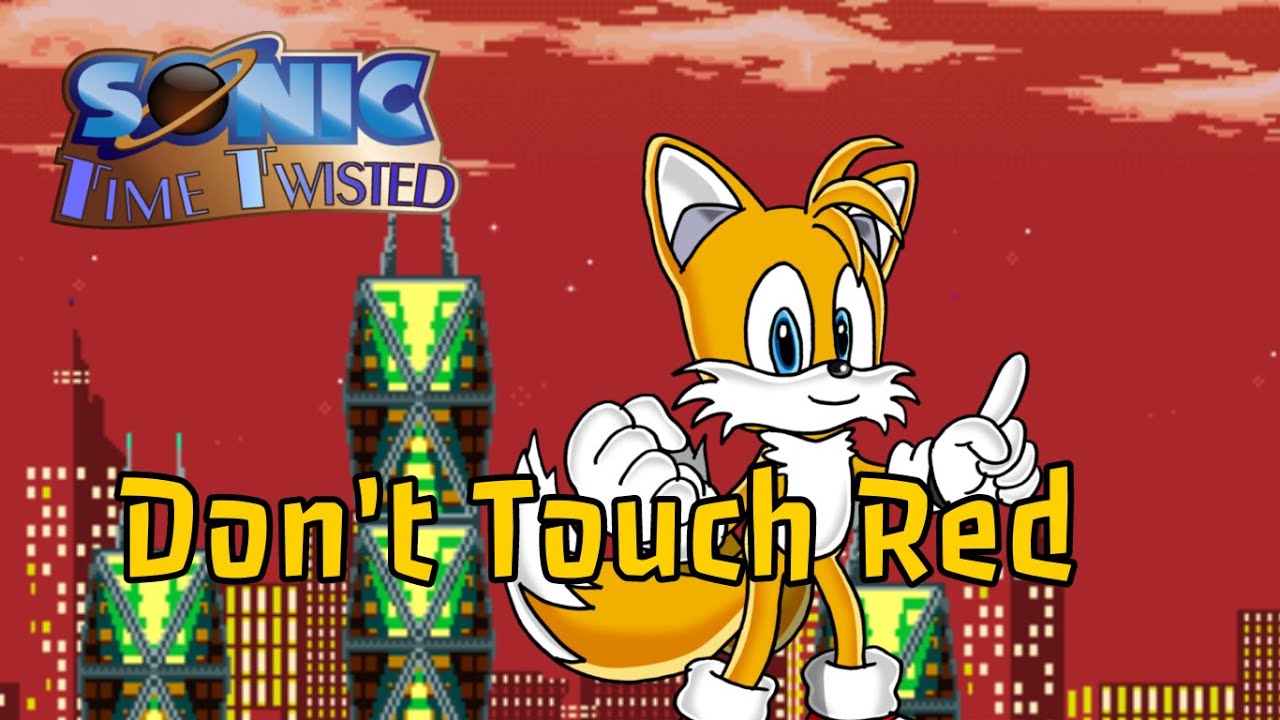 SONIC TIME TWISTED - DON'T TOUCH RED