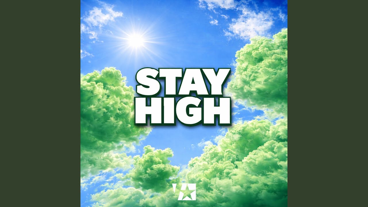 Stay High