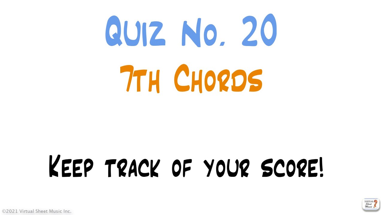 Quiz #20 - 7th Chords - Music Theory Flashcards