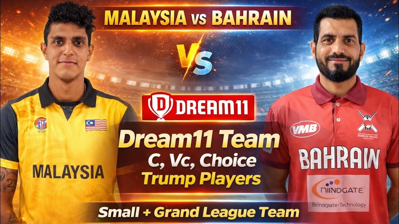 MAL vs BAH Dream11 Team | MAL vs BAH Dream11 Prediction | MAL vs BAH Dream11 Team Today Match