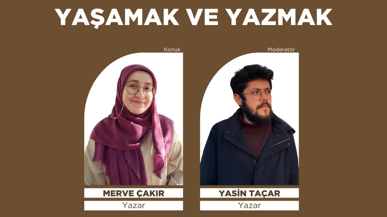 Yaşamak ve Yazmak | Merve Çakır | Moderatör: Yasin Taçar | Kitap Rafı