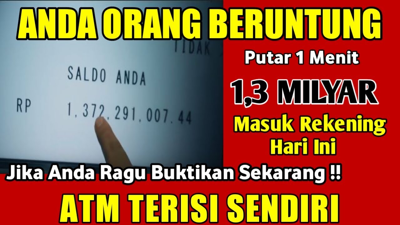KUN FAYAKUN ✅ ATAS IZIN ALLAH SWT UANG MASUK ATM LANGSUNG CEK ATM ANDA