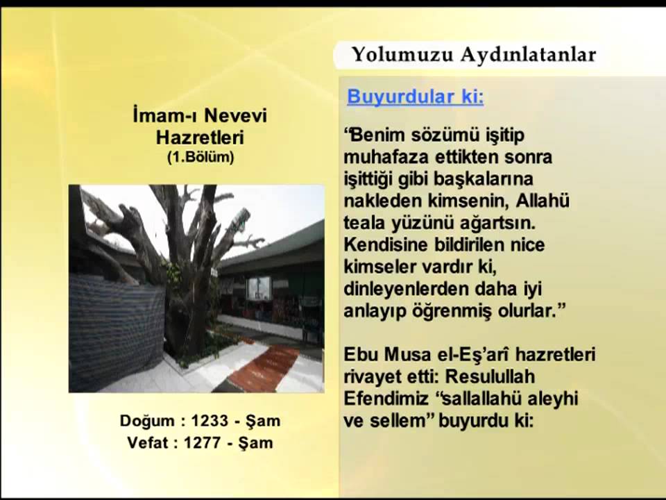 İMAMI NEVEVI HAZRETLERİ 1 (YOLUMUZU AYDINLATANLAR)