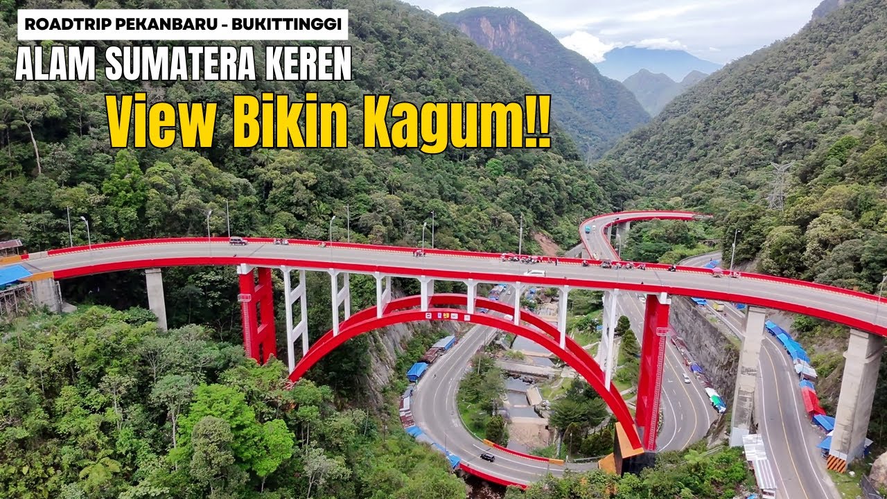 Roadtrip Pekanbaru – Bukittinggi | Pemandangan Alam Sumatera yang Bikin Kagum!