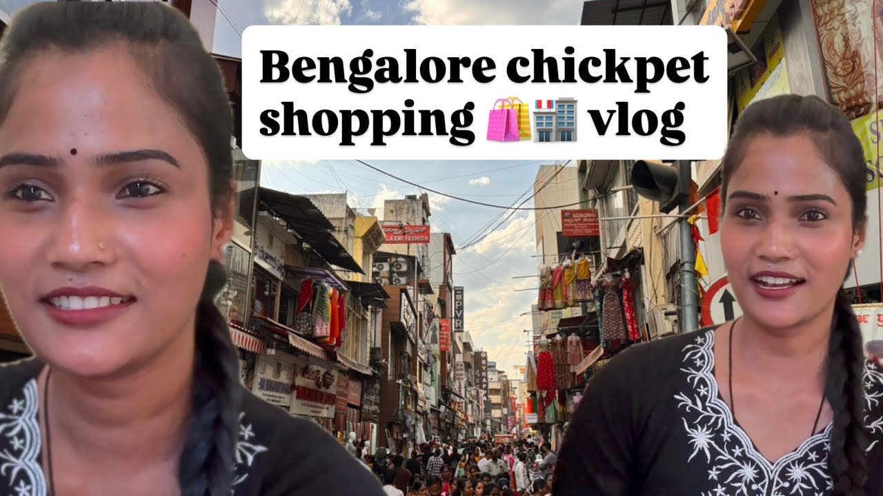 ಬೆಂಗಳೂರು Chickpet ಶಾಪಿಂಗ್ 🛍️🏬 vlog ||kannada|| ||volg|| @Sinchups 