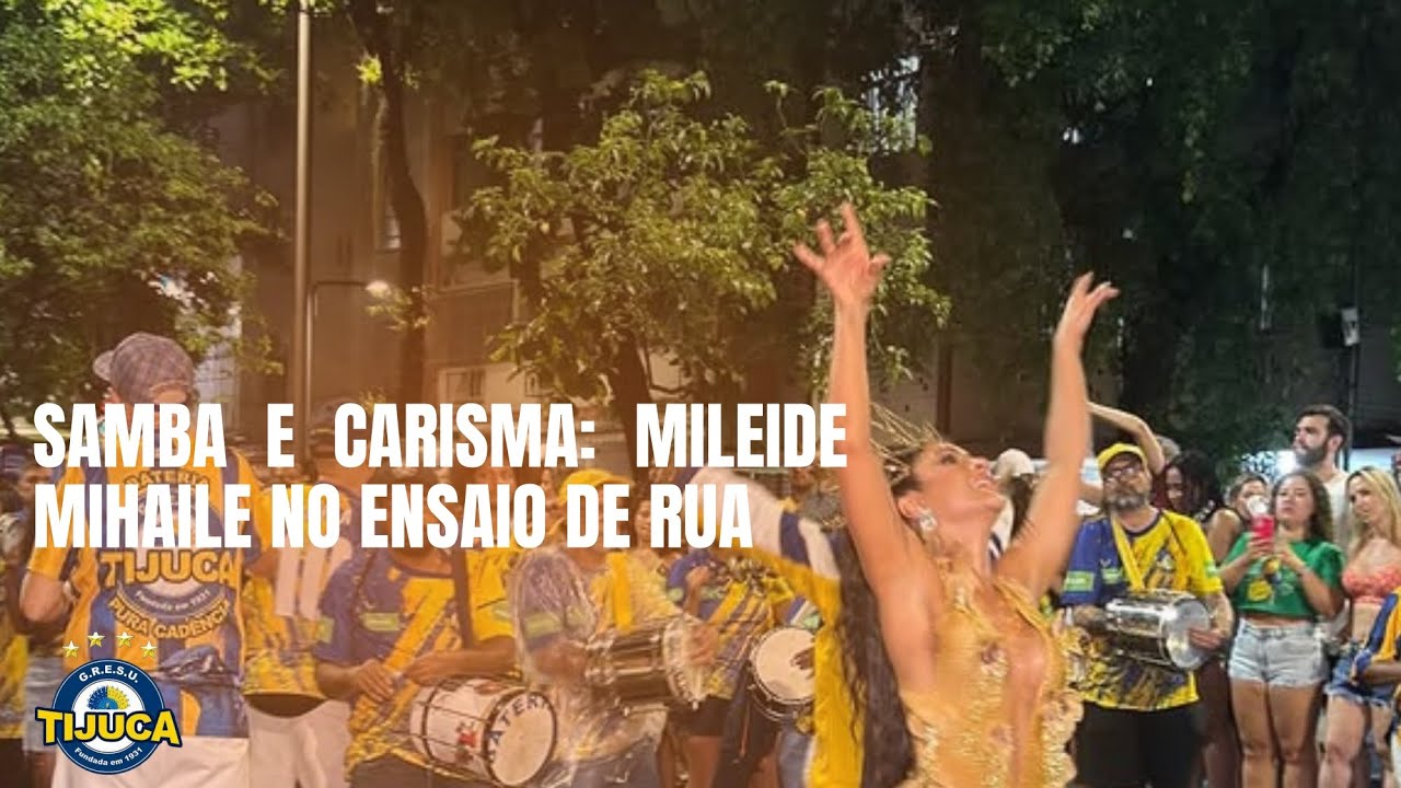 Mileide Mihaile no ensaio de rua da Unidos da Tijuca | Bastidores e samba na avenida