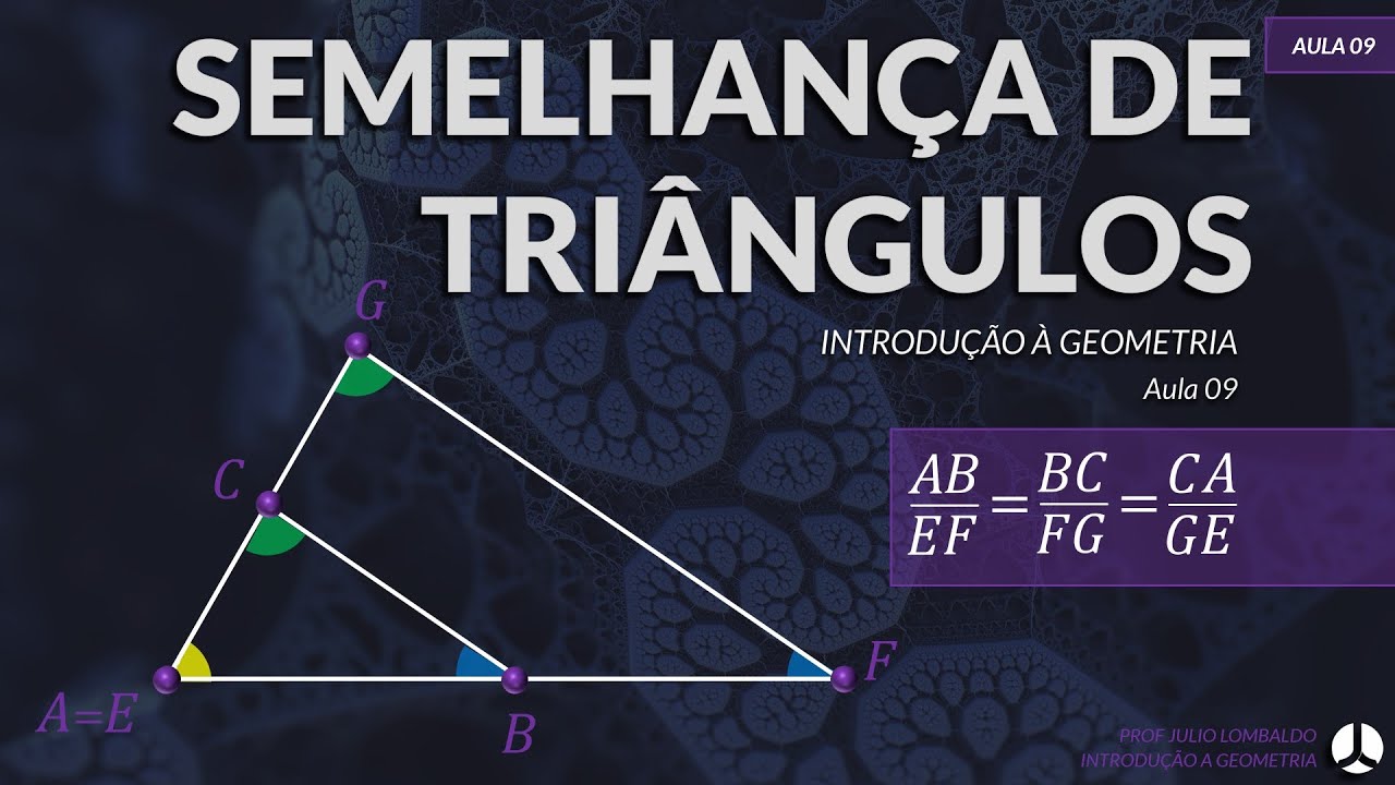 Aula 09 | Semelhança de Triângulos