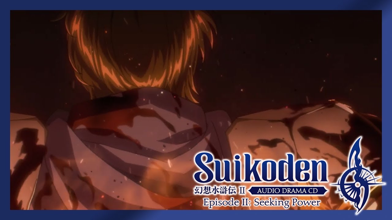 Suikoden II Drama CD - Episode II: Seeking Power