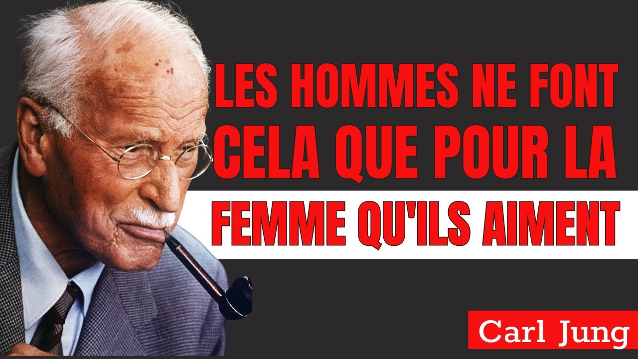 6 choses que les hommes font UNIQUEMENT pour la femme qu’ils aiment | Carl Jung
