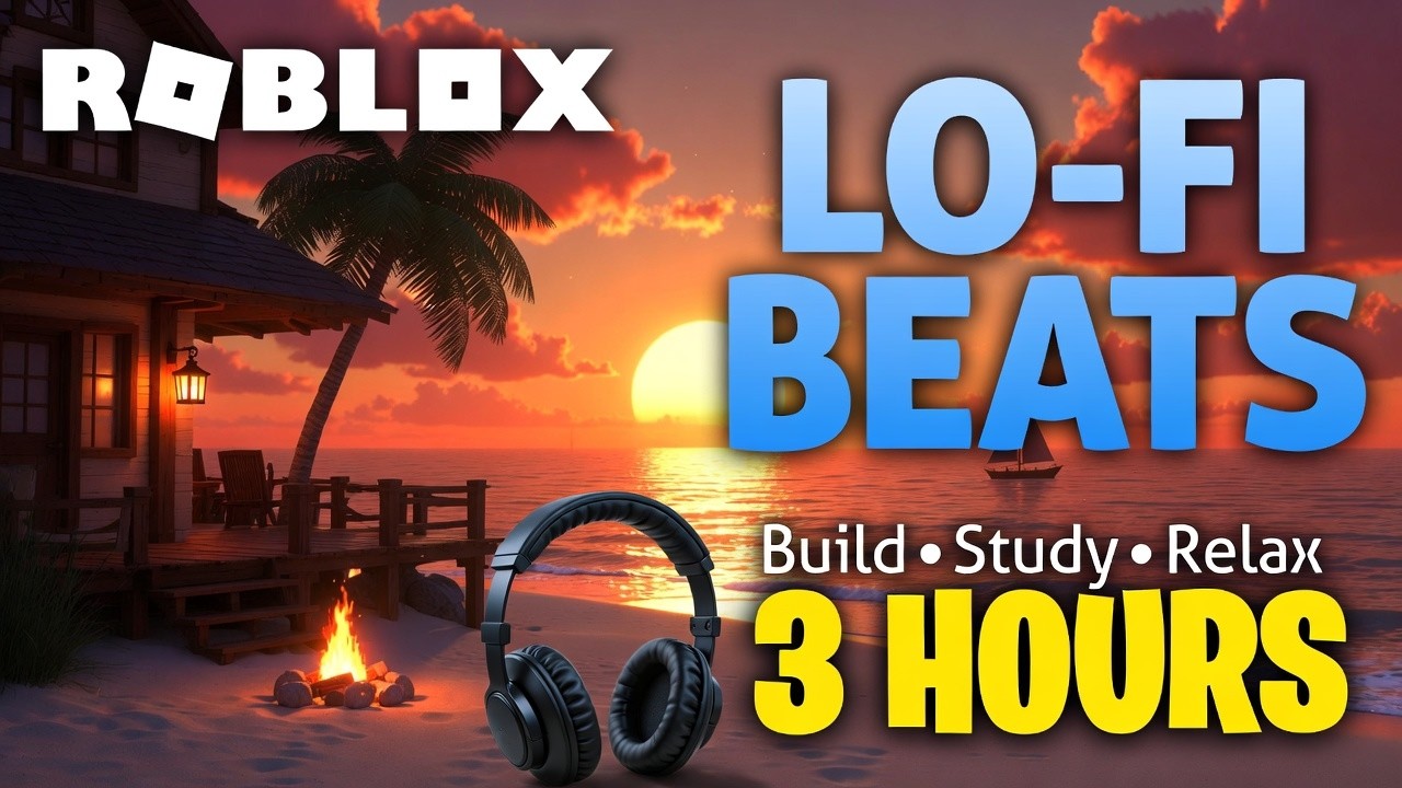 Roblox Beach Sunset 🌊 Lo-Fi Beats to Build, Study & Relax (3 Hours)