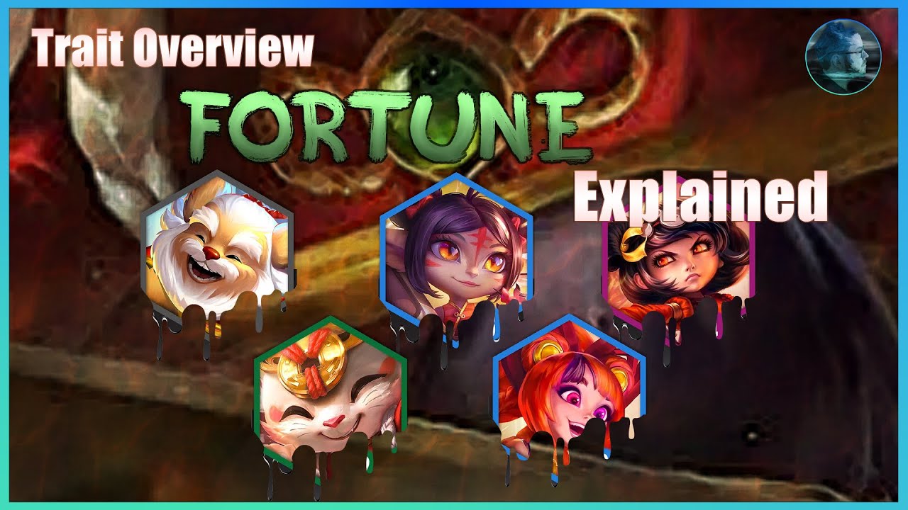 Set 11 Fortune Explained: TFT - Trait Overview