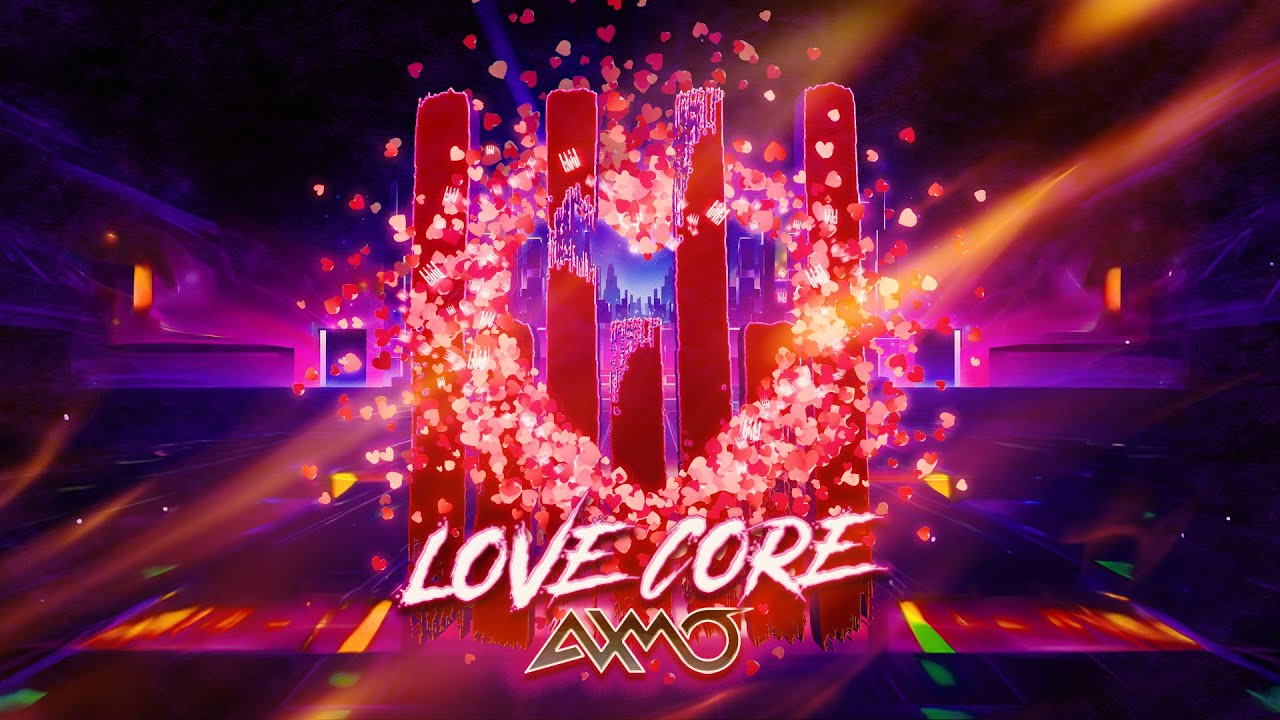 AXMO - Love Core
