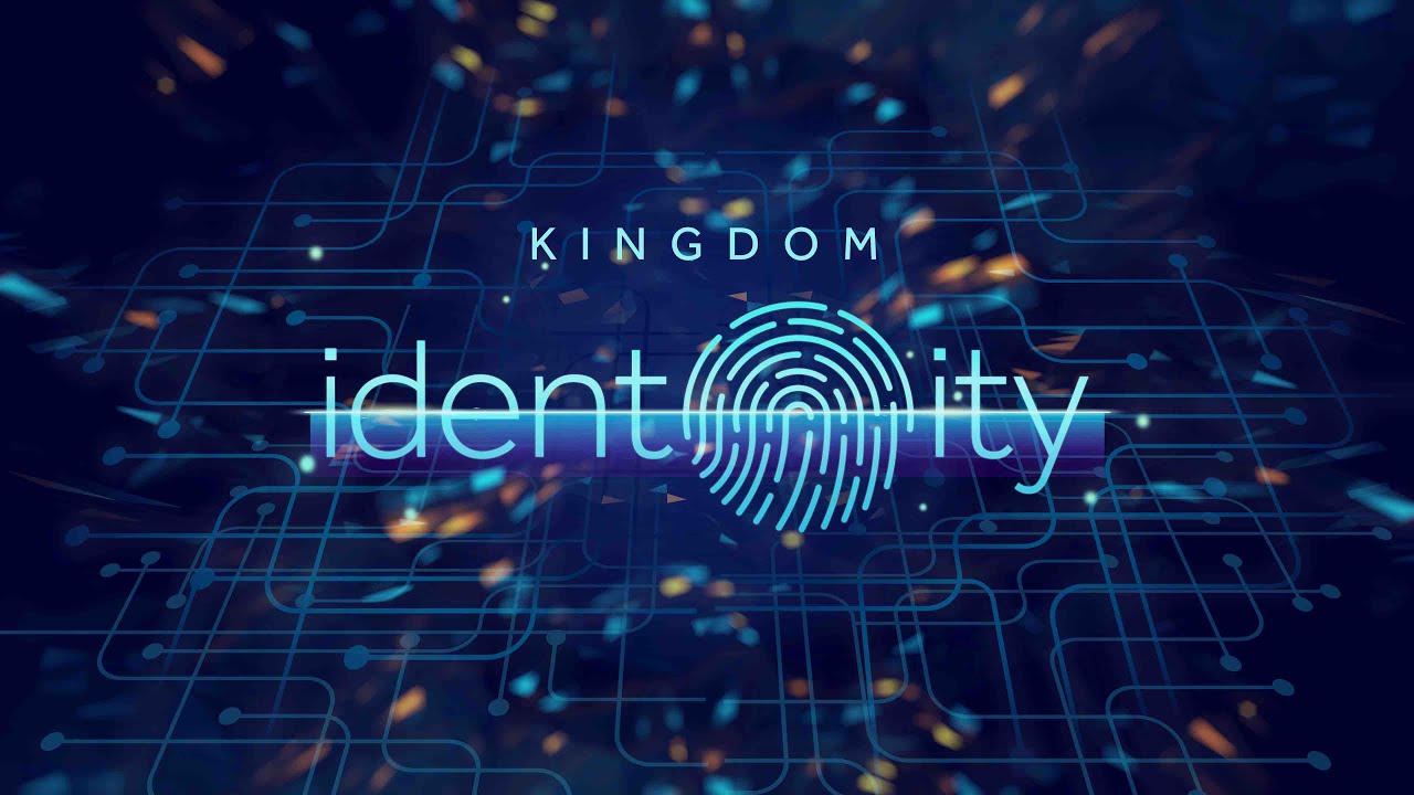 The Kingdom Series: Kingdom Identity