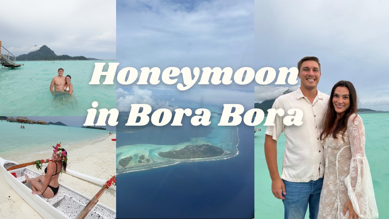 Honeymoon in Bora Bora! | April 2025 Travel Vlog, French Polynesian Travel Guide