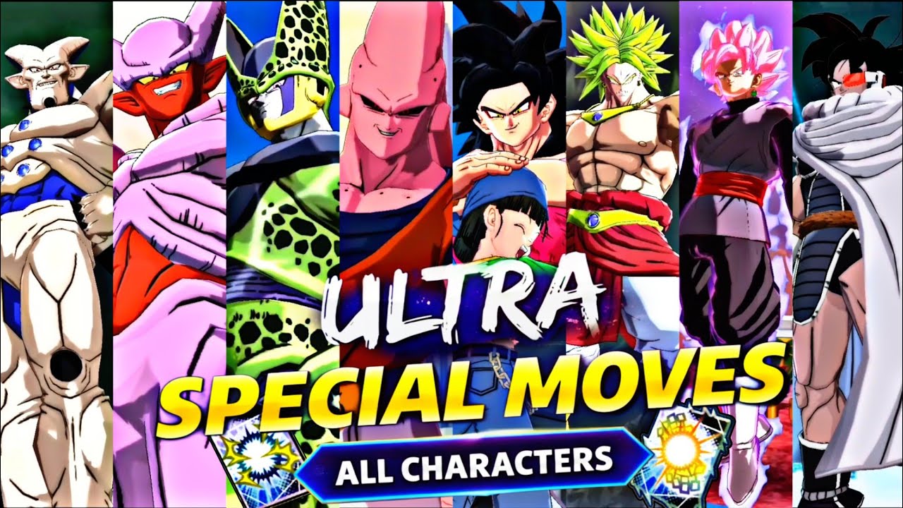 ALL ULTRA CHARACTERS SPECIAL AND ULTIMATE MOVES!!! 🔥 IN DRAGON BALL LEGENDS