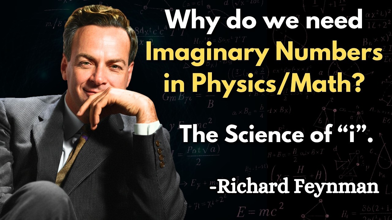 Dlaczego potrzebujemy liczb urojonych? | Wyjaśnia Richard Feynman