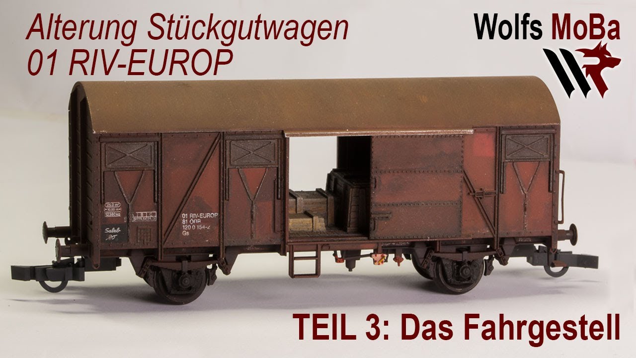 Alterung H0 Stückgutwagen 01 RIV-EUROP - Teil 3