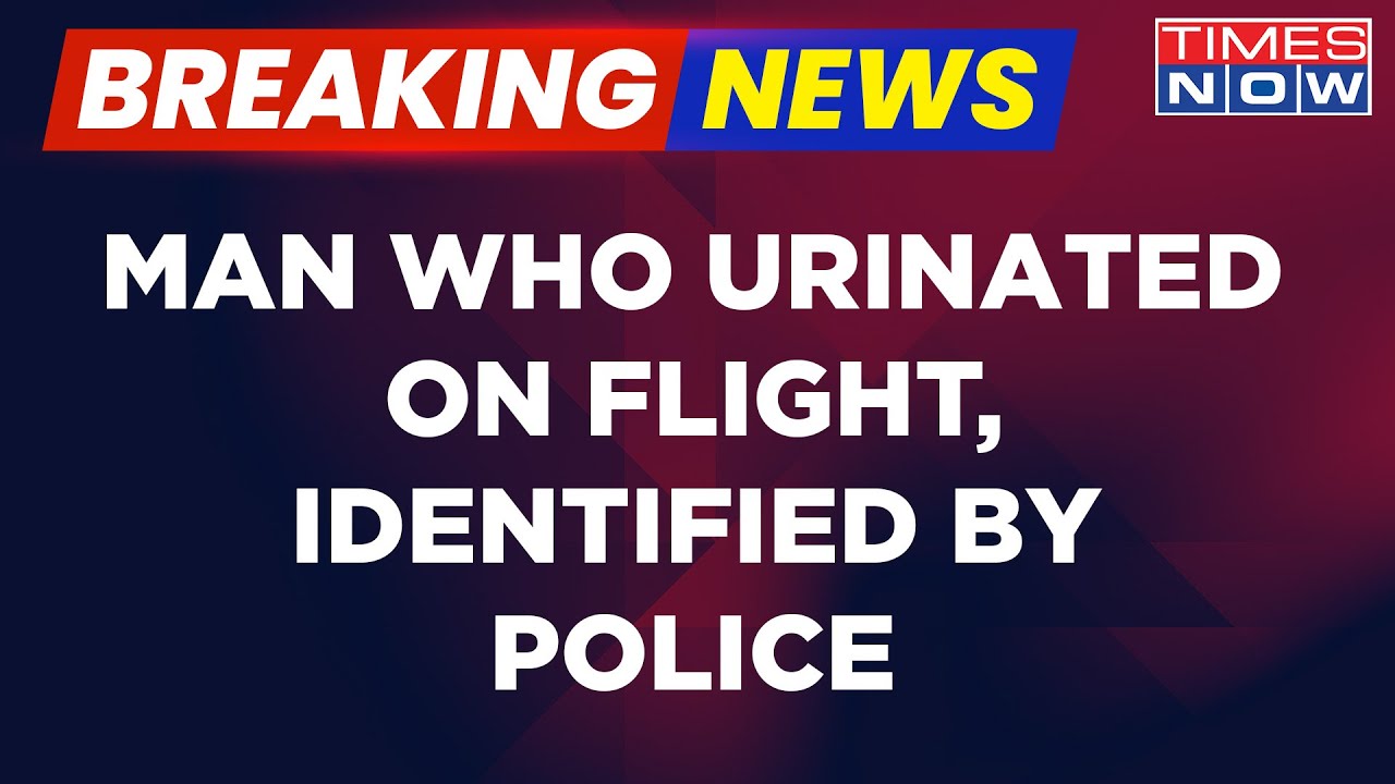 Breaking News | Man Who Urinated On Woman In Air India Identified By Police | Latest News