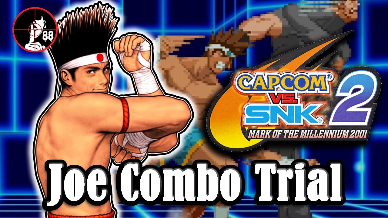 Joe Trials for Capcom vs. SNK 2 【カプエス2】(Hints in description)