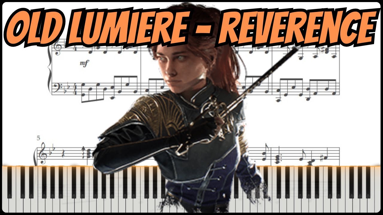 🎹 Clair Obscur: Expedition 33 - Old Lumière - Révérence (Elegant Piano Arrangement + Sheets)