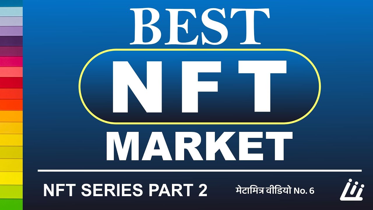 best NFT marketplaces hindi, best nft website, nft selling sites, top nft marketplaces