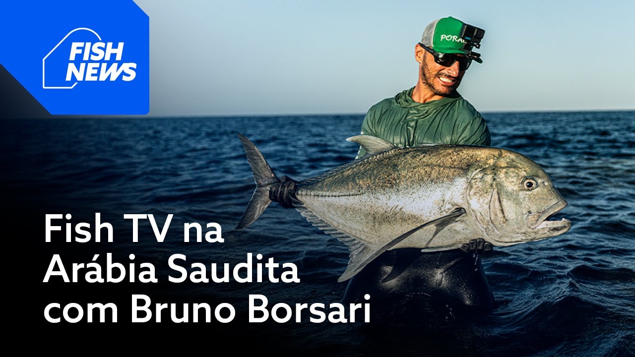 Bruno Borsari e a PRIMEIRA pescaria esportiva brasileira na Ar&aacute;bia Saudita | FISH NEWS