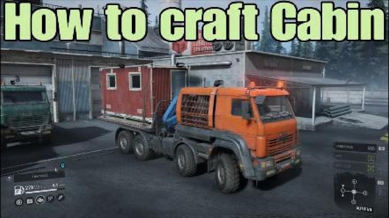 SnowRunner How to craft Cabin