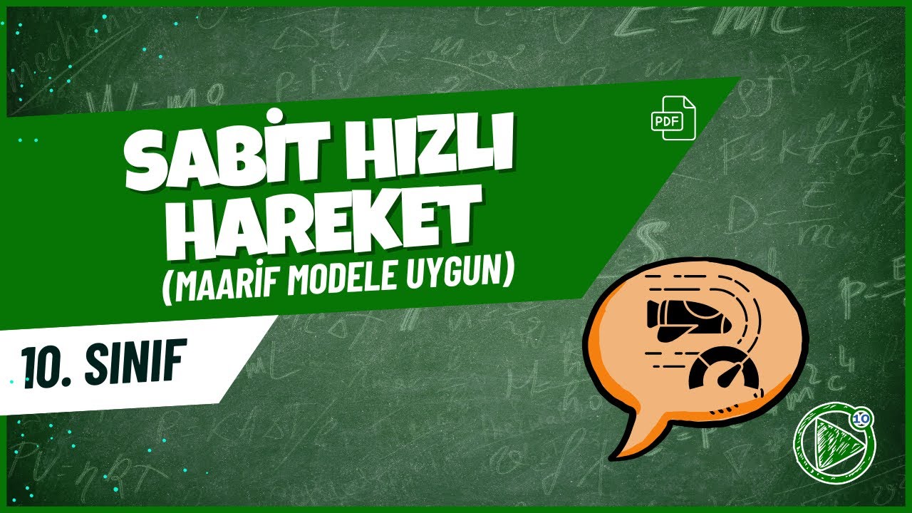 Sabit Hızlı Hareket | 10. Sınıf Fizik Konu Anlatımı | 2025- 2026