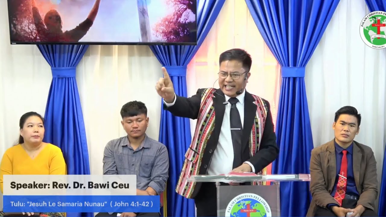 Rev. Dr. Bawi Ceu - Jesuh Le Samaria Nunau