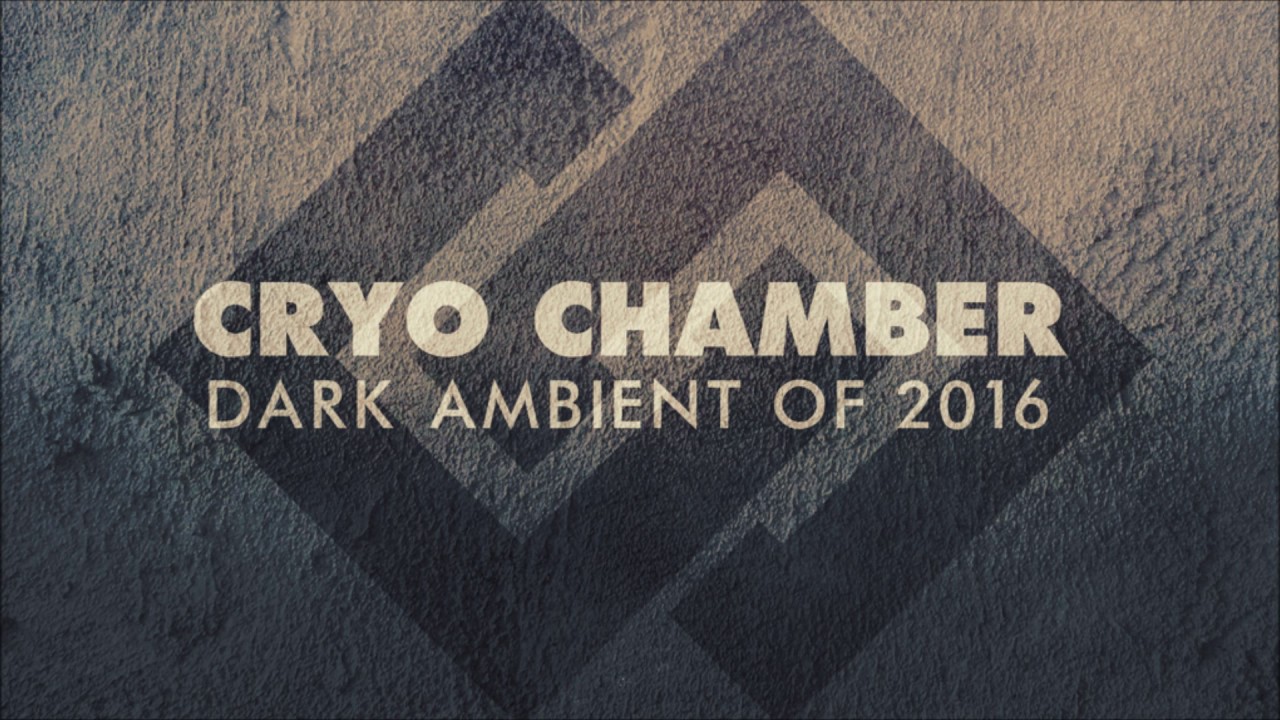 Dark Ambient 2016