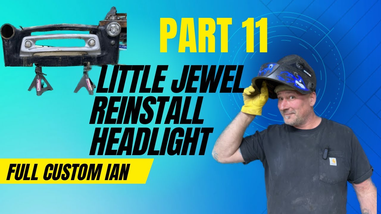 Full Custom Ian Roussel Part 11👽We Made an Oops! Fixed It! Little Jewel 💎 COE Truck Headlight Swap😎