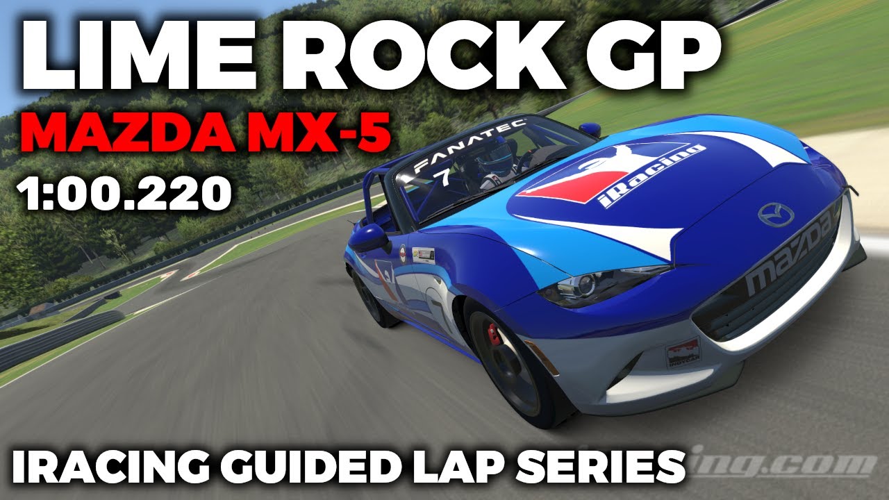 iRacing Lime Rock GP MX-5 - Guide Lap + Hot Lap + Setup + blap file - 1:00,220