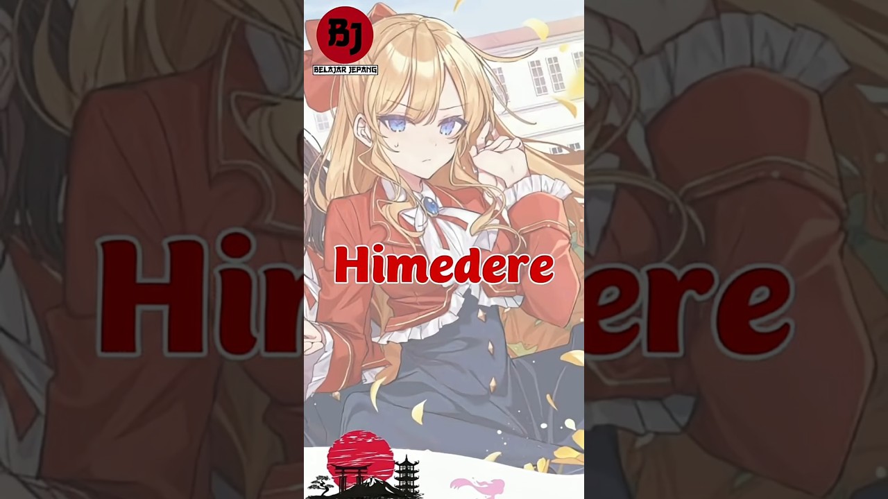 Himedere Artinya Apa Sih.? 