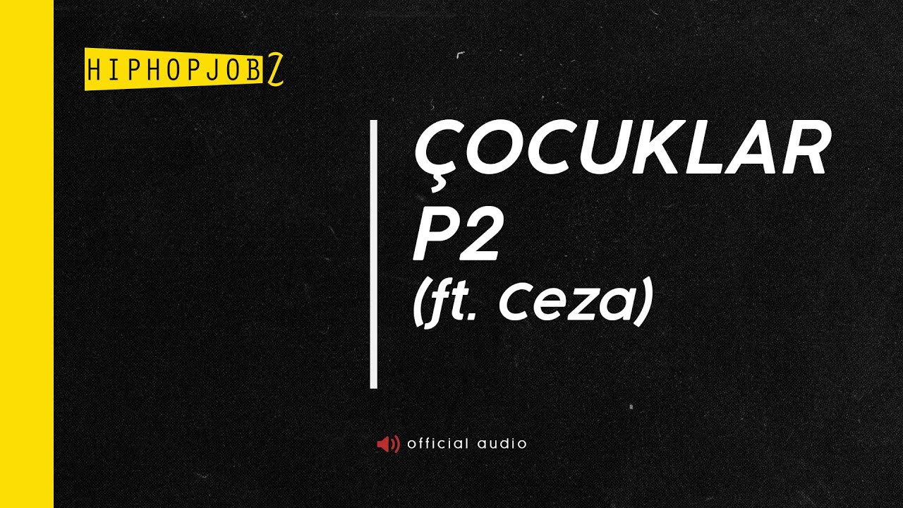 Joker ft. Ceza - Çocuklar P2 | official audio