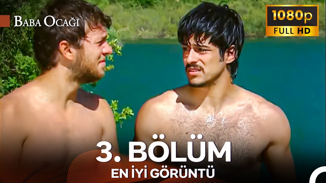 Baba Ocağı 3. Bölüm - İyileştirilmiş Görüntü