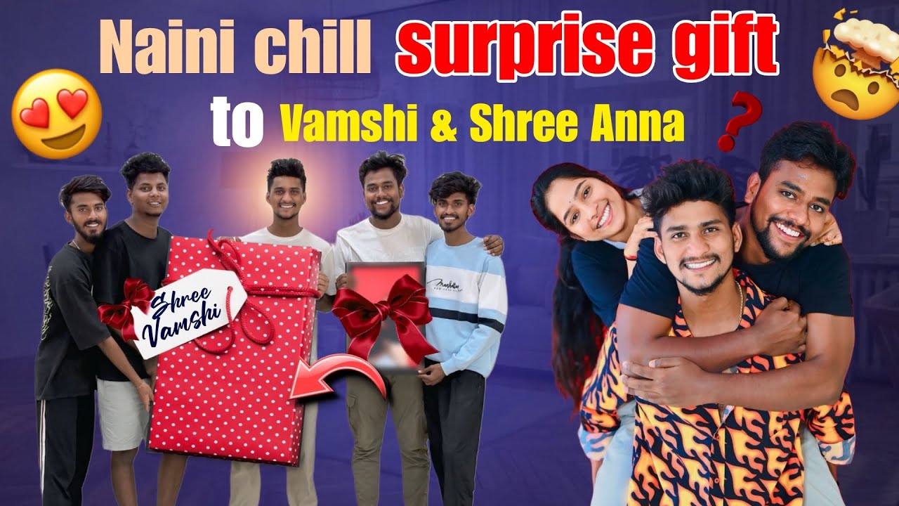 Naini chill surprise gift to Vamshi & Shree Anna@Shree_Prabha_Official @VamshigaadiMuchatlu