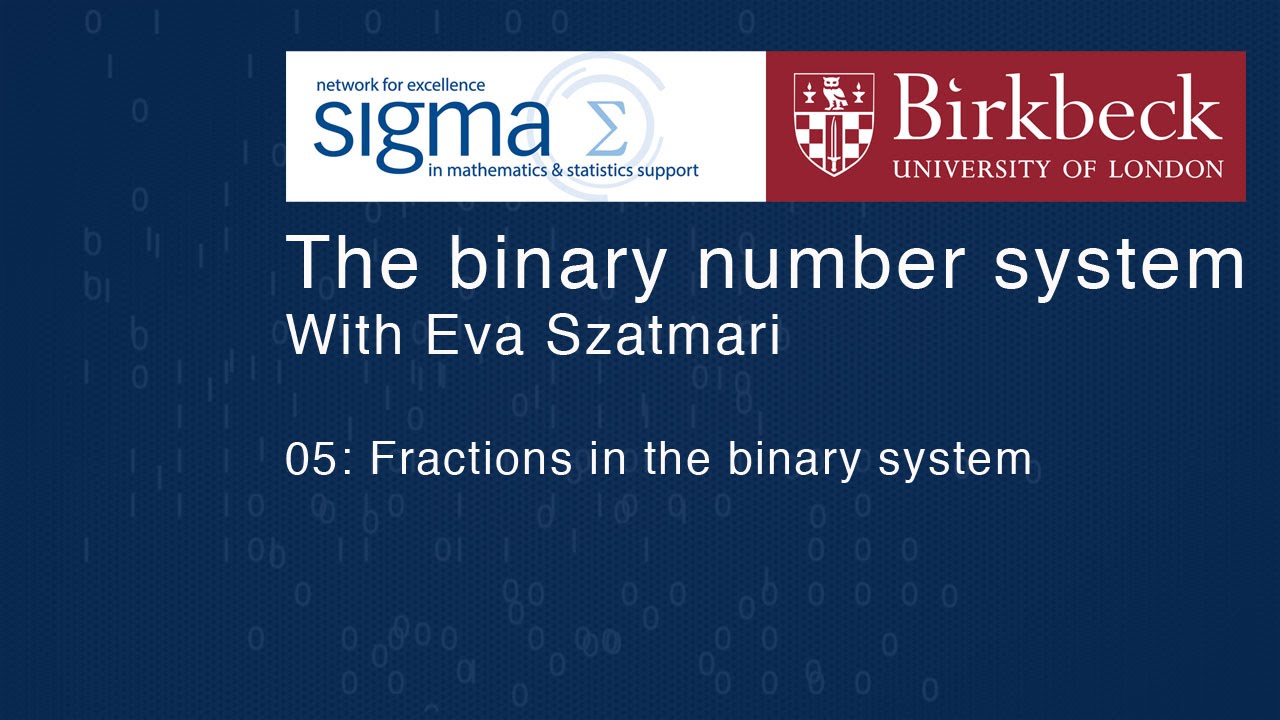 Bianry 05: Fractions in the binary system