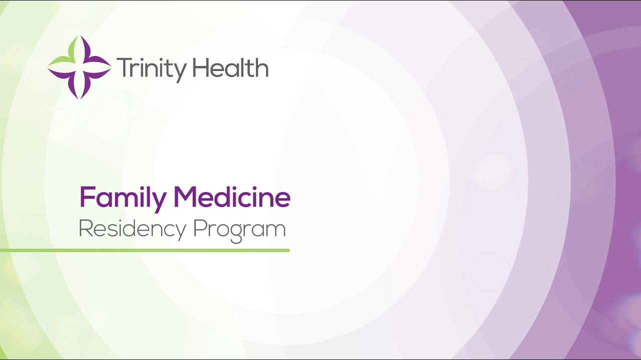 The Family Medicine Residency Program at Trinity Health Livingston