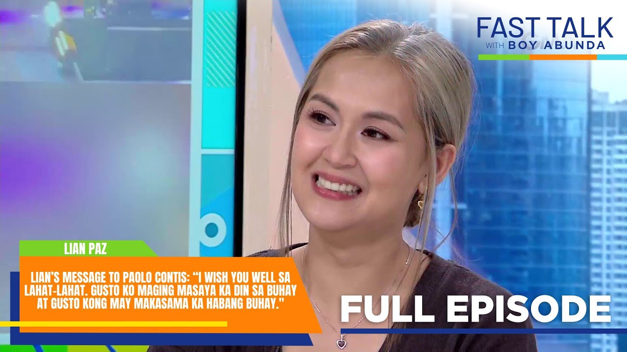 Fast Talk with Boy Abunda: Lian Paz talks about forgiveness and friendship! (Full Episode 779)