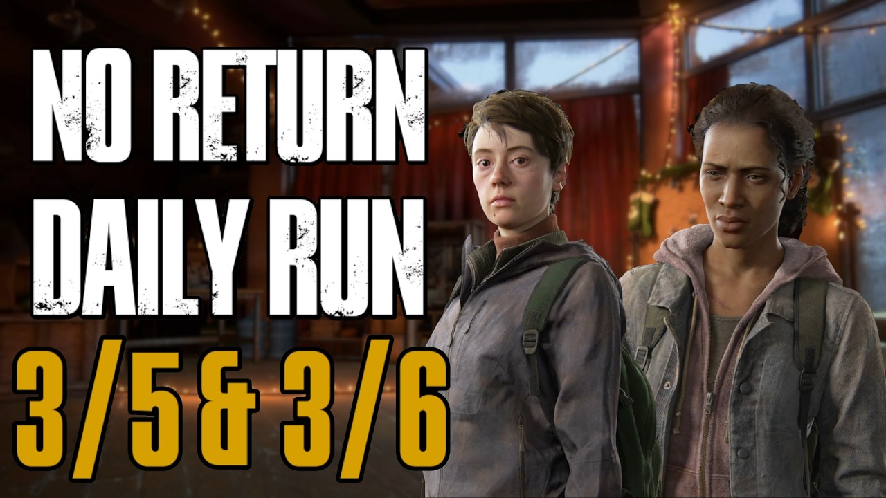 No Return Daily Runs for 3/5 & 3/6/26
