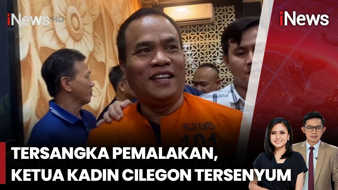 Senyum Semringah Ketua Kadin Cilegon Tersangka Palak Proyek Rp5 Triliun | iNews Pagi | 18/05