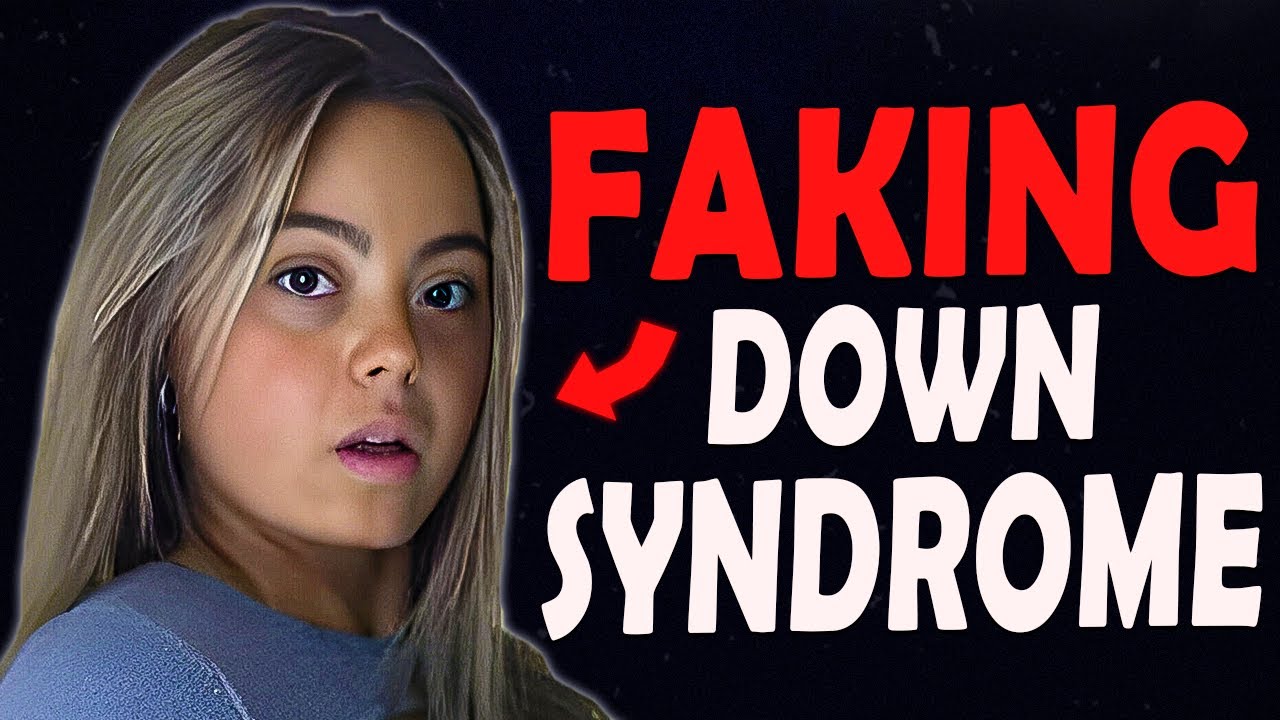 Faking Down Syndrome For Views